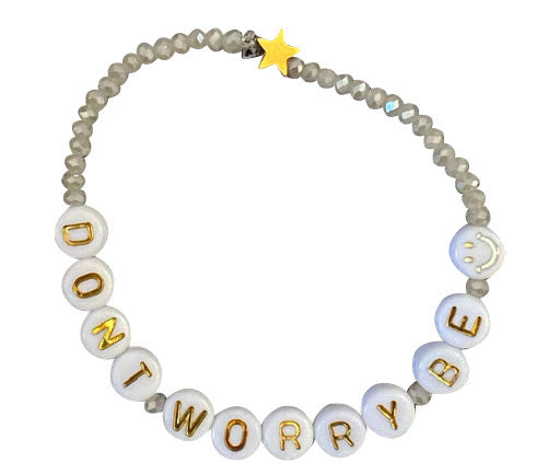 Don’t Worry Be :) Bracelet